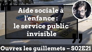 Usul Aide sociale à lenfance  le service public invisible [upl. by Kassia317]