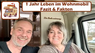 1 Jahr Leben im Wohnmobil  Fazit Fakten Kosten Vorteile und Nachteile 92 [upl. by Edan]