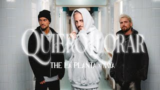 Quiero Llorar  The La Planta  MYA  Video Oficial [upl. by Dlareme488]