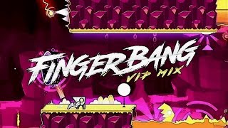 Fingerdash VIP Remix cut gd version [upl. by Ohl]