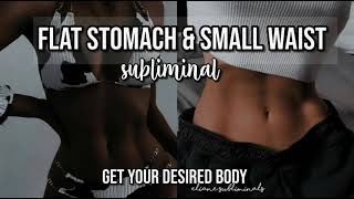 small waist amp flat stomach subliminal  intense amp powerful  long version [upl. by Damarra]