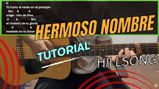 Hermoso nombre tutorial completo con guitarra acustica  Hillsong united [upl. by Kynan]