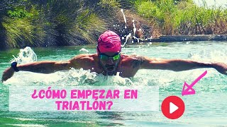 ¿Cómo empezar en Triatlón 5 Tips esenciales ✅ [upl. by Ainatnas]