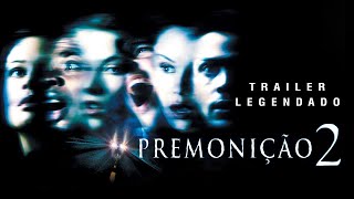 Premonição 2 2003  Trailer Legendado  REMASTERIZADO [upl. by Demmer]