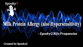 Milk Protein Allergy also Hypersensitivity  Spooky2 Rife Frequencies [upl. by Anert]