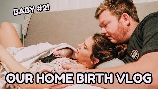 HOME BIRTH VLOG  NATURAL RAW amp REAL BIRTH OF BABY 2  Emma Donaldson [upl. by Zach271]