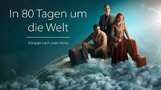 In 80 Tagen um die Welt  Hörspiel nach Jules Verne [upl. by Gylys]