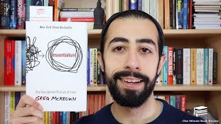 Essentialism by Greg McKeown  One Minute Book Review [upl. by Eem162]