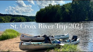 St Croix River Trip 2024 [upl. by Layor]