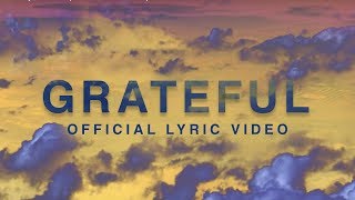 Grateful  Official Lyric Video  Elevation Worship [upl. by Aserehc]