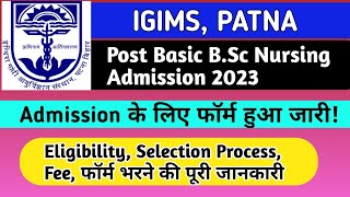 IGIMS Patna Post Basic Bsc Nursing Admission 2023IGIMS Nursing Application Form 2023IGIMS [upl. by Iong581]