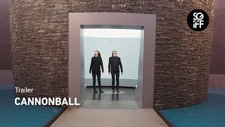 Cannonball Trailer  SGIFF 2018 [upl. by Noissap]