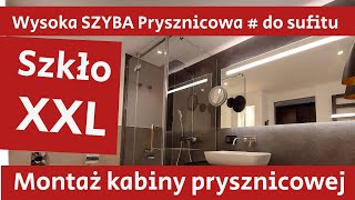 Montaż wysokiej kabiny prysznicowej  Szyba prysznicowa do sufitu [upl. by Vedi]