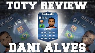 FUT14  TOTY Review  Dani Alves DD  91  FR [upl. by Berard193]