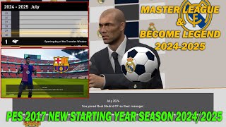 PES 2017 NEW STARTING YEAR SEASON 20242025 [upl. by Ididn]