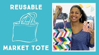 Reusable Market Tote Easy Sewing Project with Vanessa from Crafty Gemini Creates [upl. by Evered]