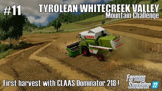 First HARVEST with CLAAS Dominator 218  11 TYROLEAN WHITECREEK VALLEY  FS22  PS5 [upl. by Ayotel]