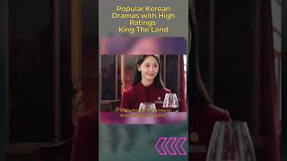 POPULAR Korean Drama with High Rating King The Land ysidevideo [upl. by Amund]