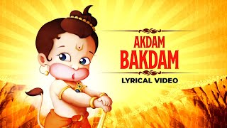 Akdam Bakdam  Lyrical Video  Shravan  Hanuman Song  Jai Bajrang Bali  Times Music Spiritual [upl. by Atinad429]