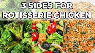 Easy Sides for Rotisserie Chicken  Quick Dinner Ideas [upl. by Pallas374]