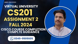 CS201 Assignment 2 Solution Fall 2024  Cisco Course completion [upl. by Anaira]