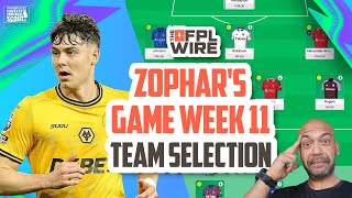 Zophars Gameweek 11 Team Selection  The FPL Wire  Fantasy Premier League Tips 202425 [upl. by Amiaj]