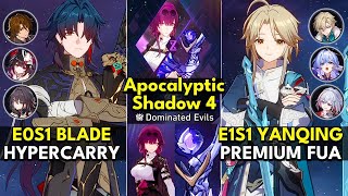 E0S1 Blade Hypercarry amp E1S1 Yanqing FUA  Apocalyptic Shadow Floor 4 3 Stars Honkai Star Rail 24 [upl. by Leraj657]