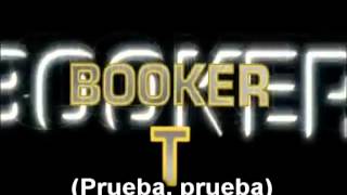 Booker T theme and titantron Frases Subtituladas [upl. by Lorenz]