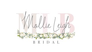 Introducing Mollie Leigh Bridal [upl. by Severn476]