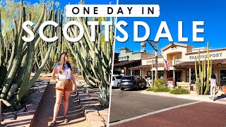 SCOTTSDALE Arizona ONE DAY Travel Guide  BEST THINGS to Do Eat amp See [upl. by Osrick]