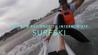 Go From Beginner to Intermediate Surfski [upl. by Pickens100]