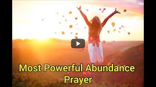 Most Powerful Abundance Prayer [upl. by Ohce154]