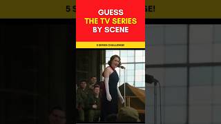 Guess the TV Series by the Scene [upl. by Nered]