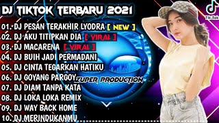 DJ PESAN TERAKHIR LYODRA GENGGAM TANGANKU SAYANG X AKU TITIPKAN DIA  VIRAL TIKTOK FULL ALBUM  2021 [upl. by Neit]