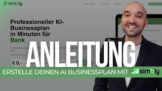 Anleitung Erstelle deinen AI Businessplan mit simbly [upl. by Kemble250]