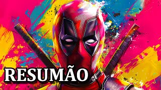 RESUMO de Deadpool 1 e 2  A História toda em 1 vídeo [upl. by Zzabahs]