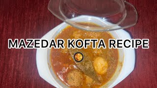 Mazedar kofta recipe 🥘 [upl. by Compton]