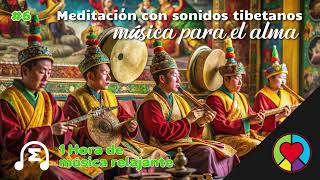 6 Meditación con Sonidos Tibetanos [upl. by Ekim]