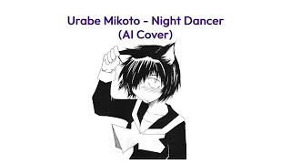 Urabe Mikoto Night Dancer AI Cover [upl. by Brahear]