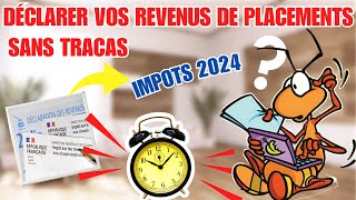 Déclarer ses REVENUS DE PLACEMENTS sans tracas dividendesintérêtsplus values de cessionPEA [upl. by Adigun]