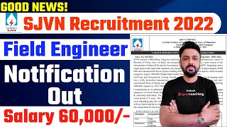 SJVN Field Engineer Recruitment 2022  SJVN Vacancy 2022  Salary Eligibility Selection Process [upl. by Shawn231]