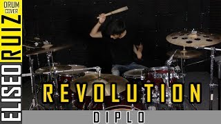 Revolution  Diplo  Drum Cover [upl. by Nomyt718]