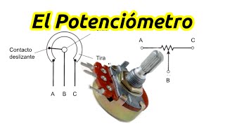 El Potenciómetro  Que es y Cómo se Conecta [upl. by Hairom]