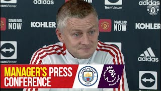 Managers Press Conference  Manchester United v Manchester City  Ole Gunnar Solskjaer [upl. by Duer931]