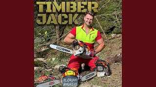 Timberjack [upl. by Collins]