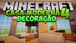 Minecraft Decoração da Casa Moderna 4 [upl. by Canotas]