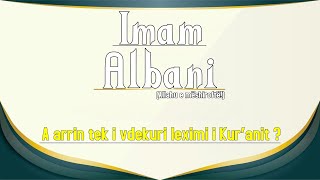 Imam Albani  A arrin tek i vdekuri leximi i Kur’anit [upl. by Delorenzo864]