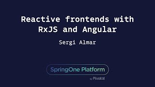 Reactive Frontends with RxJS and Angular  Sergi Almar [upl. by Assiroc872]