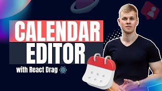 Calendar Editor with React  Drag amp Resize Elements [upl. by Namrehs971]