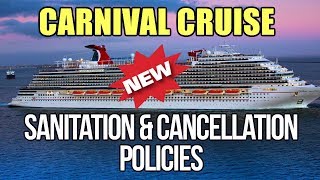 Carnival Cruise Lines NEW Cancellation and Ship Sanitation Policy [upl. by Enihpesoj403]